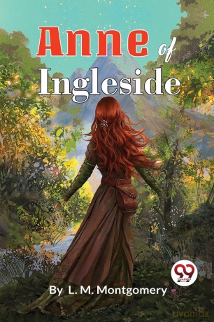 Anne of Ingleside - L M Montgomery [KSIĄŻKA]