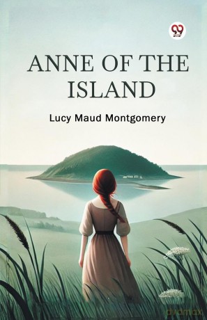 Anne of the Island - Lucy Maud Montgomery [KSIĄŻKA]