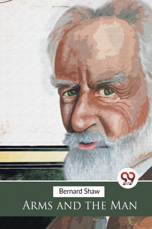 Arms and the Man - George Bernard Shaw [KSIĄŻKA]