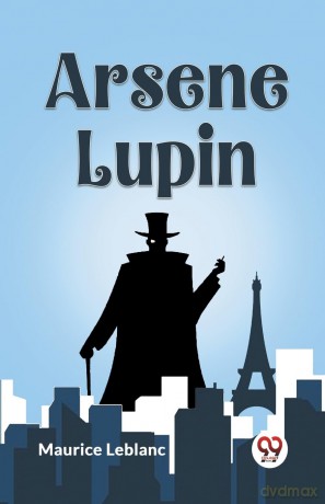 Arsene Lupin (Edition 2023) - LeBlanc Maurice [KSIĄŻKA]