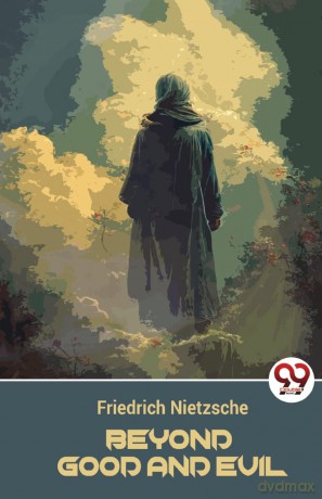 Beyond Good and Evil - Friedrich Nietzsche [KSIĄŻKA]