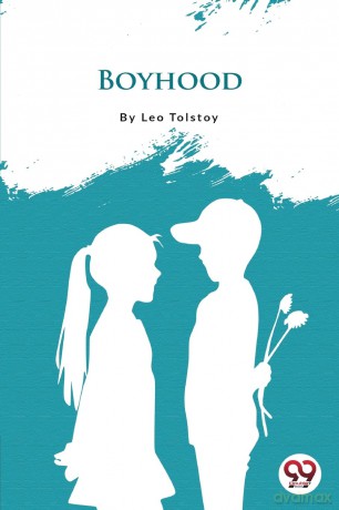 Boyhood - Leo Tolstoy [KSIĄŻKA]