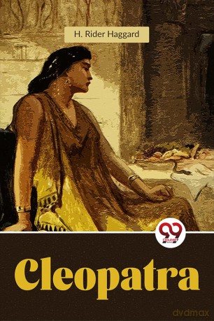 Cleopatra - H. Rider Haggard [KSIĄŻKA]
