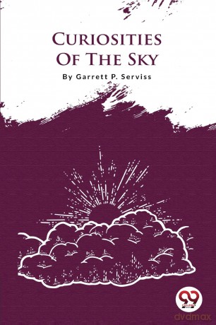 Curiosities of the Sky - Garrett P. Serviss [KSIĄŻKA]
