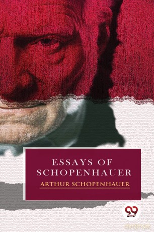 Essays of Schopenhauer - Arthur Schopenhauer [KSIĄŻKA]