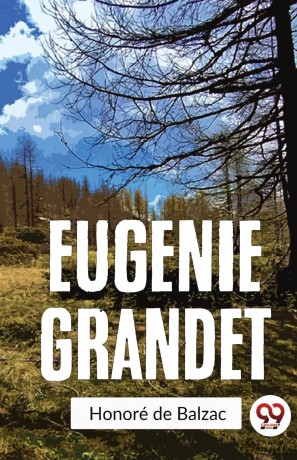 Eugenie Grandet - Honor De Balzac [KSIĄŻKA]