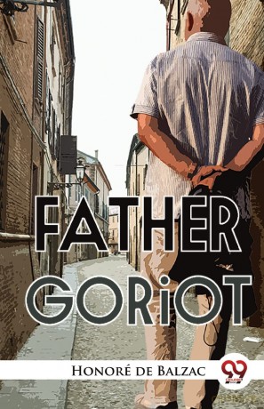 Father Goriot - Honor De Balzac [KSIĄŻKA]