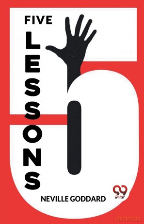 Five Lessons - Neville Goddard [KSIĄŻKA]