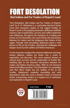 Fort DesolationRed Indians and Fur Traders of Rupert's Land (Edition 2023) - Robert Michael Ballantyne [KSIĄŻKA]