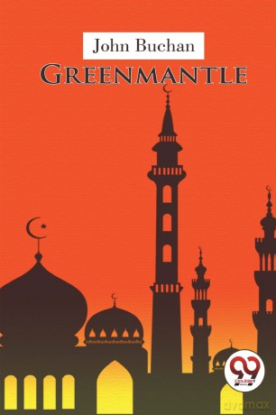 Greenmantle - John Buchan [KSIĄŻKA]