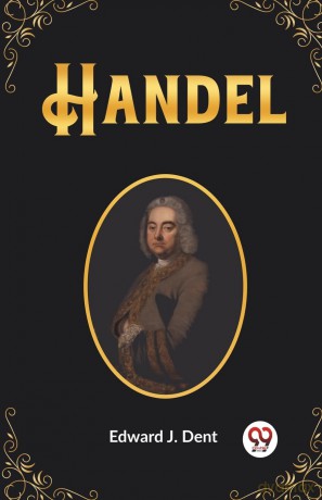 Handel (Edition 2023) - Edward J Dent [KSIĄŻKA]