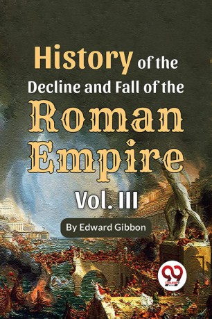 History Of The Decline And Fall Of The Roman Empire Vol-III - Double 9 Books [KSIĄŻKA]