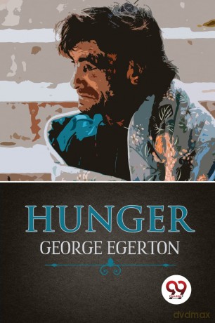 Hunger - George Egerton [KSIĄŻKA]