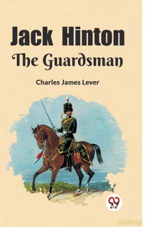 Jack HintonThe Guardsman (Edition 2023) - Charles James Lever [KSIĄŻKA]