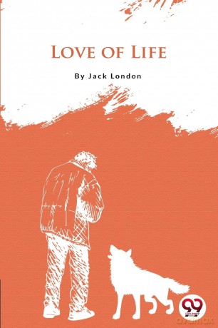 Love of Life - Jack London [KSIĄŻKA]