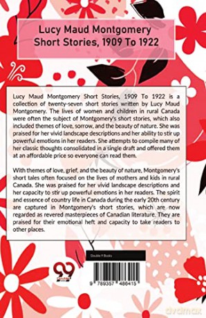 Lucy Maud Montgomery Short Stories, 1909 to 1922 - L. M. Montgomery [KSIĄŻKA]