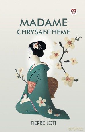 Madame Chrysantheme - Pierre Loti [KSIĄŻKA]