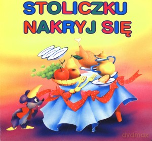 Stoliczku nakryj się [KSIĄŻKA]
