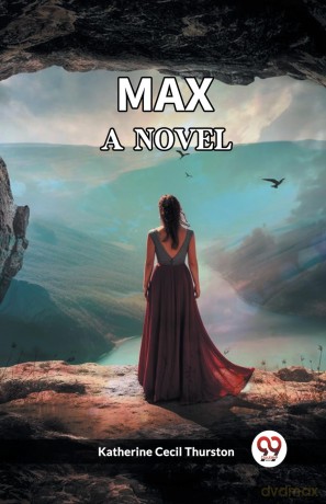 MaxA Novel (Edition 2023) - Katherine Cecil Thurston [KSIĄŻKA]