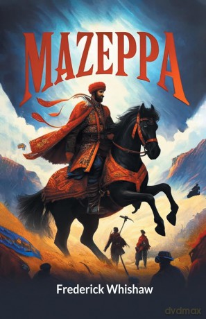 Mazeppa (Edition 2024) - Frederick Whishaw [KSIĄŻKA]
