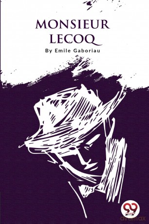 Monsieur Lecoq - Emile Gaboriau [KSIĄŻKA]