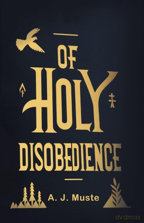 Of holy disobedience (Edition 2024) - A J Muste [KSIĄŻKA]
