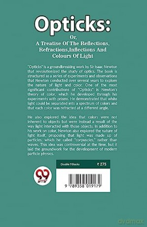 Opticks: Or, a Treatise of the Reflections, Refractions, Inflections and Colours of Light - Isaac Newton [KSIĄŻKA]