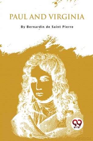 Paul and Virginia - Bernardin De Saint-Pierre [KSIĄŻKA]