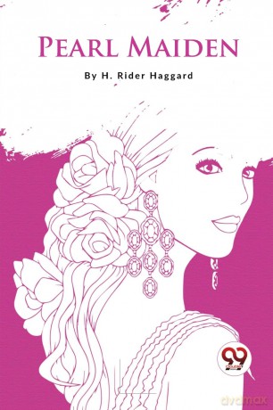 Pearl-Maiden - H. Rider Haggard [KSIĄŻKA]