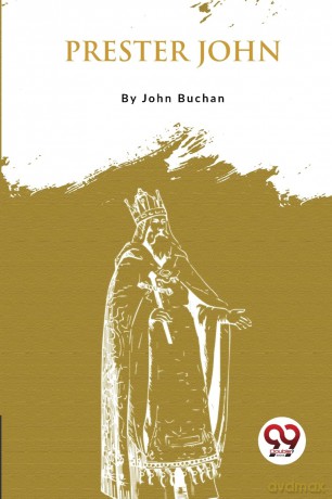 Prester John - John Buchan [KSIĄŻKA]