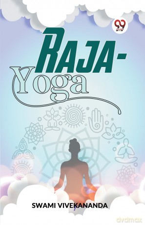 Raja-Yoga - Swami Vivekananda [KSIĄŻKA]