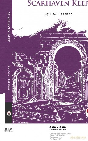 Scarhaven Keep - J.S. Fletcher [KSIĄŻKA]