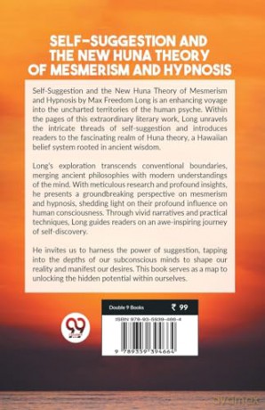 Self-Suggestion and the New Huna Theory of Mesmerism and Hypnosis - Max Freedom Long [KSIĄŻKA]