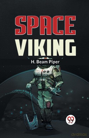 Space Viking - H. Beam Piper [KSIĄŻKA]