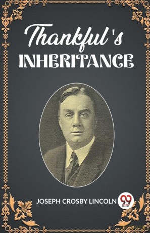 Thankful's Inheritance (Edition 2023) - Joseph Crosby Lincoln [KSIĄŻKA]