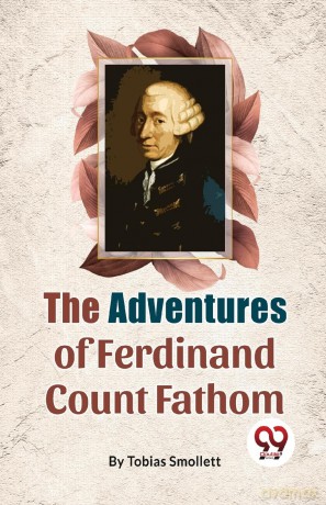 The Adventures of Ferdinand Count Fathom - Tobias Smollett [KSIĄŻKA]