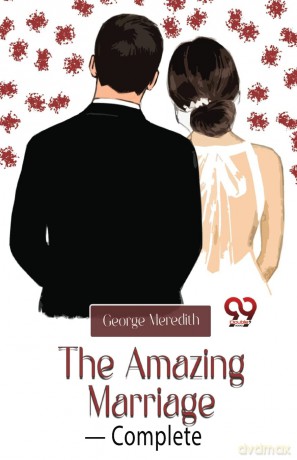 The Amazing Marriage: Complete - George Meredith [KSIĄŻKA]