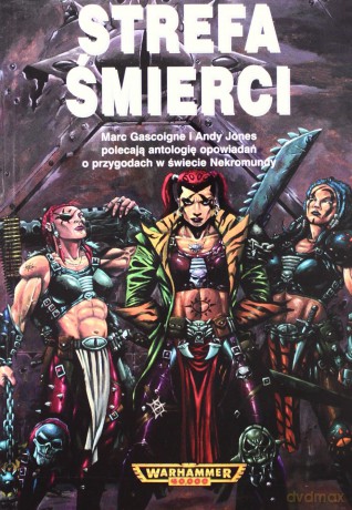 Strefa śmierci - Andy Jones, red. Marc Gascoigne, Marc Gascoigne (red.) [KSIĄŻKA]