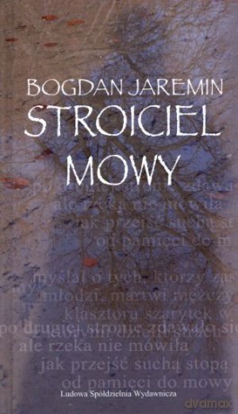Stroiciel mowy - Bogdan Jaremin [KSIĄŻKA]
