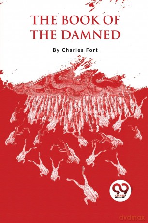 The Book of the Damned - Charles Fort [KSIĄŻKA]