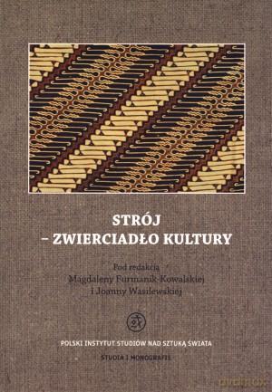 Strój - zwierciadło kultury [KSIĄŻKA]