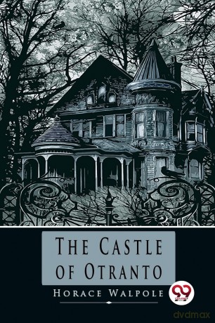 The Castle of Otranto - Horace Walpole [KSIĄŻKA]