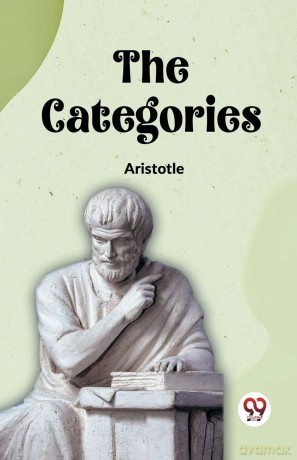The Categories - Aristotle [KSIĄŻKA]
