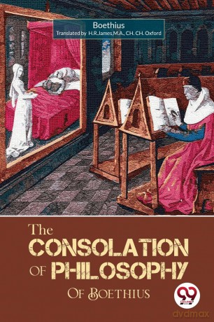 The Consolation of Philosophy of Boethius - H.R.James [KSIĄŻKA]