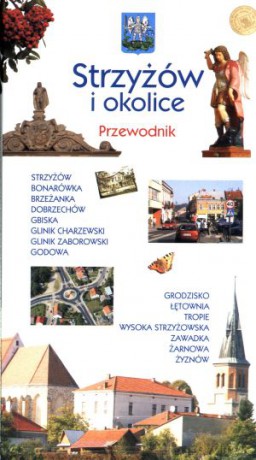 Strzyżów i okolice. Przewodnik [KSIĄŻKA]