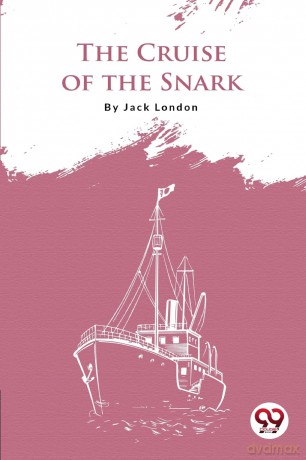 The Cruise of the Snark - Jack London [KSIĄŻKA]