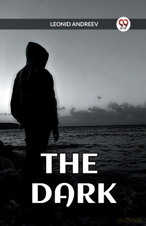 The Dark - Leonid Andreev [KSIĄŻKA]