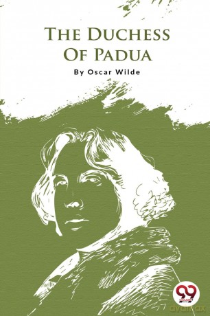 The Duchess of Padua - Oscar Wilde [KSIĄŻKA]