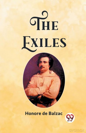 The Exiles (Edition 2023) - Honore De Balzac [KSIĄŻKA]