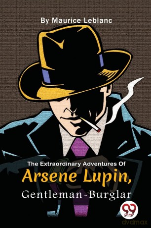 The Extraordinary Adventures of ArsNe Lupin, Gentleman-Burglar - Maurice Leblanc [KSIĄŻKA]